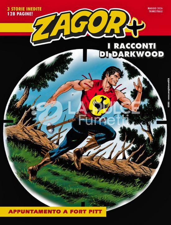ZAGOR MAXI # 62 - ZAGOR PIÙ 21 - I RACCONTI DI DARKWOOD 15: APPUNTAMENTO A FORT PITT