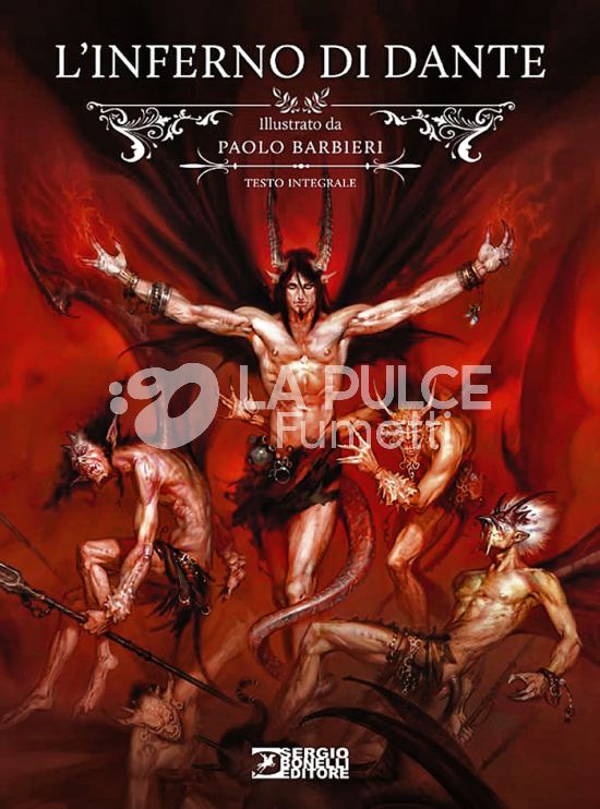 L'INFERNO DI DANTE ILLUSTRATO DA PAOLO BARBIERI - TESTO INTEGRALE