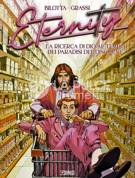 ETERNITY #     8: LA RICERCA DI DIO AL TEMPO DEI PARADISI DEL DISCOUNT - CARTONATO