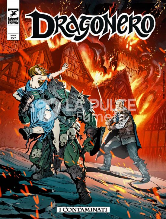 DRAGONERO # 157 - DRAGONERO 7: I CONTAMINATI