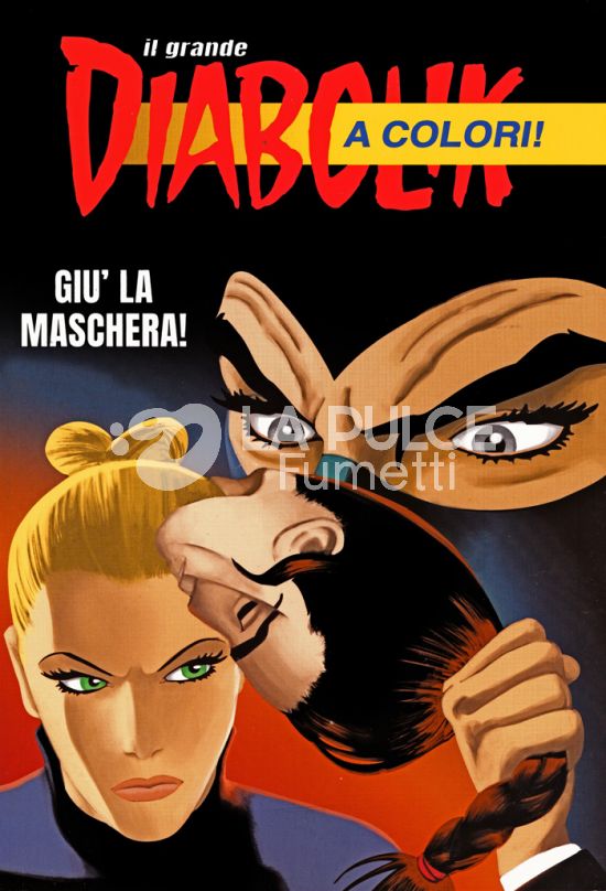 IL GRANDE DIABOLIK #    62: GIÙ LA MASCHERA - NUOVA EDIZIONE