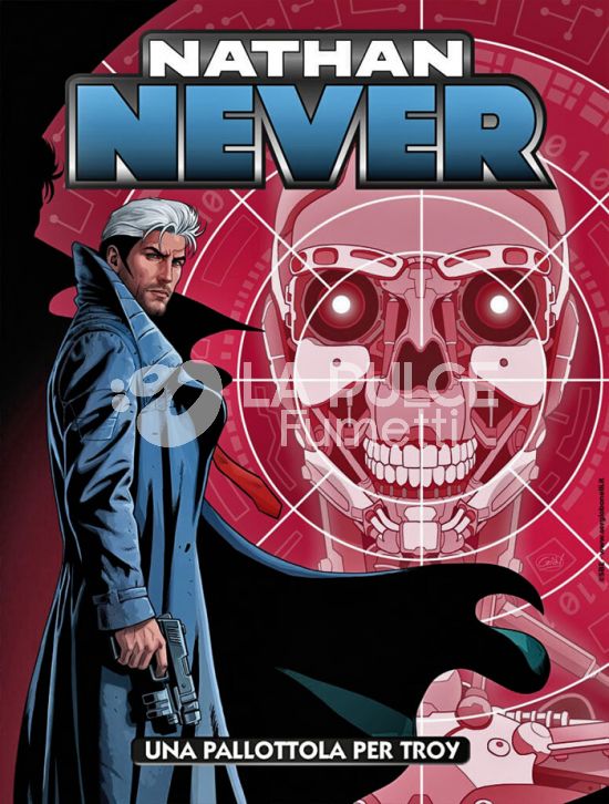 NATHAN NEVER # 421: UNA PALLOTTOLA PER TROY + ADESIVI