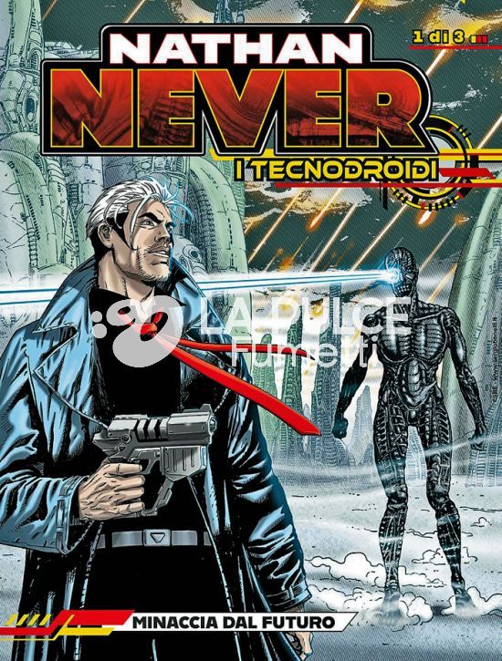 NATHAN NEVER GIGANTE 46/48 - I TECNODROIDI 1/3 SAGA COMPLETA