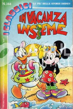 CLASSICI DISNEY SERIE 2 # 164: IN VACANZA INSIEME