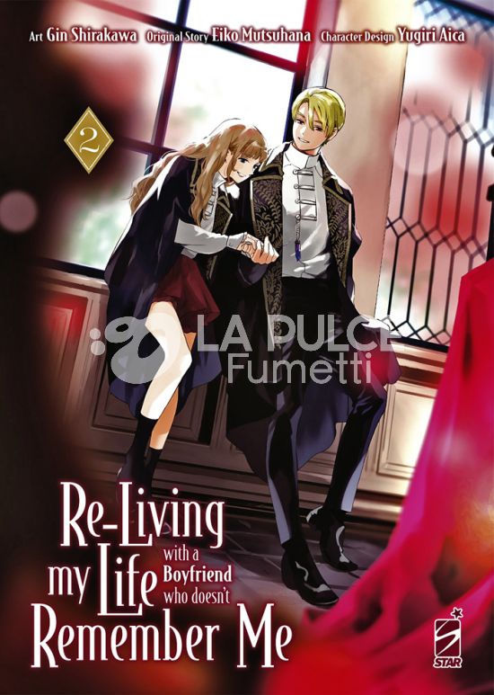 STARLIGHT # 376 - RE-LIVING MY LIFE WITH A BOYFRIEND WHO DOESN’T REMEMBER ME 2