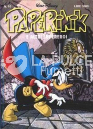 PAPERINIK #    10 E ALTRI SUPEREROI