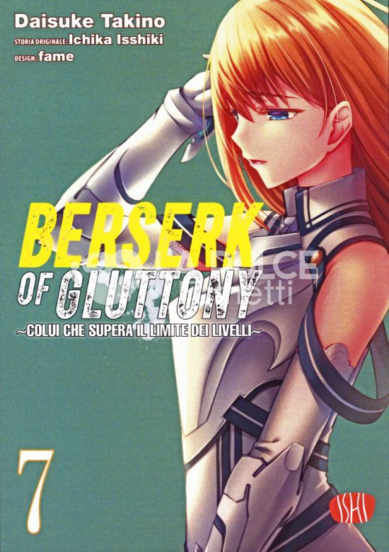 BERSERK OF GLUTTONY # 7 - COLUI CHE SUPERA IL LIMITE DEI LIVELLI