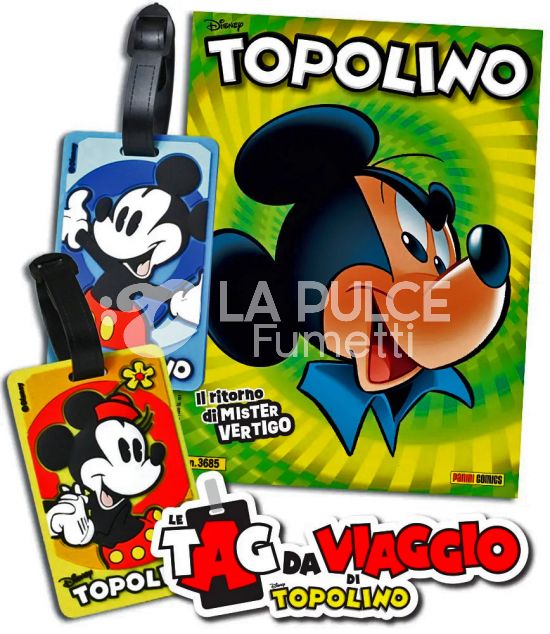 TOPOLINO LIBRETTO # 3685 + LE TAG DA VIAGGIO DI TOPOLINO