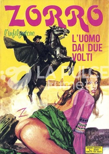 ZORRO L'INFILZATORE #     1: L'UOMO DAI DUE VOLTI