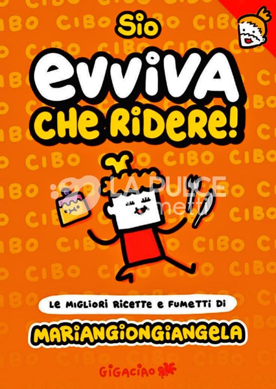 EVVIVA CHE RIDERE! LE MIGLIORI RICETTE E FUMETTI DI MARIANGIONGIANGELA + TATUAGGINI TRASFERELLI