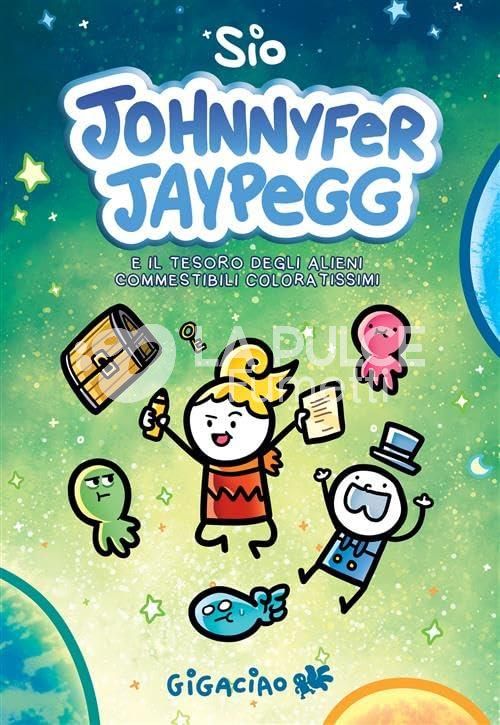 JOHNNYFER JAYPEGG E IL TESORO DEGLI ALIENI COMMESTIBILI - VERSIONE COLORATISSIMI