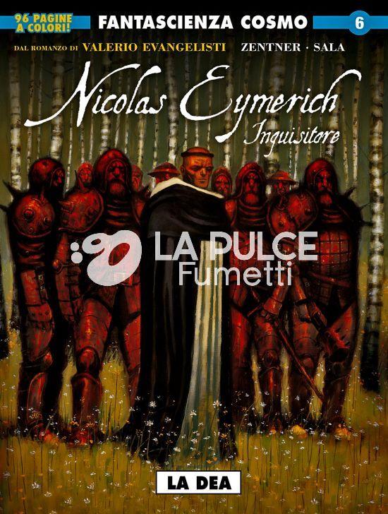 COSMO SERIE BLU 116/117 - FANTASCIENZA COSMO 6/7 - NICOLAS EYMERICH INQUISITORE 1/2 COMPLETA NUOVI