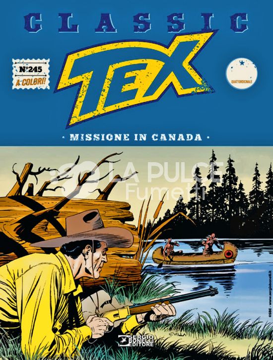 TEX CLASSIC #   245: MISSIONE IN CANADA