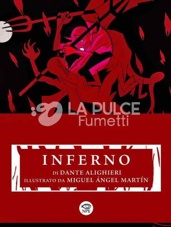 COLLANA MIGUEL ANGEL MARTIN #    12 - INFERNO DI DANTE ALIGHIERI ILLUSTRATO DA MIGUEL ÁNGEL MARTÍN