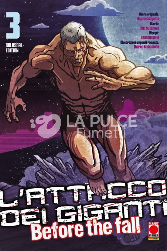 L'ATTACCO DEI GIGANTI - BEFORE THE FALL COLOSSAL EDITION # 3
