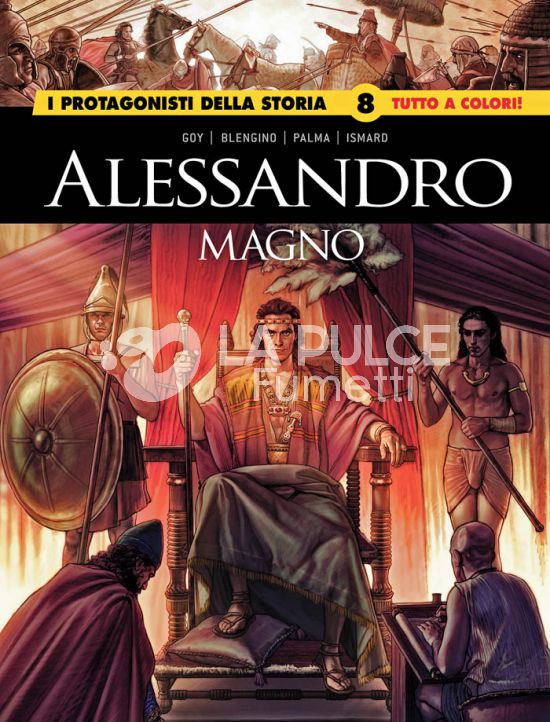 I GRANDI MAESTRI #   110 - I PROTAGONISTI DELLA STORIA 8: ALESSANDRO MAGNO