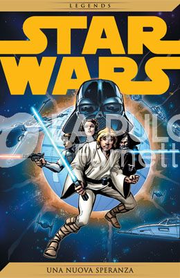 STAR WARS LEGENDS # 7: UNA NUOVA SPERANZA