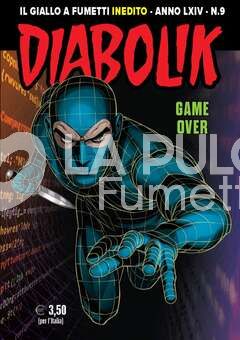 DIABOLIK ORIGINALE ANNO 64 # 9: GAME OVER