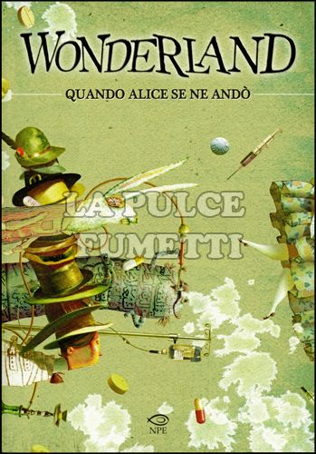 WONDERLAND - QUANDO ALICE SE NE ANDO'